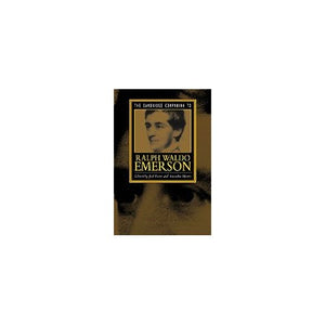 The Cambridge Companion to Emerson (Cambridge Companions to Literature)