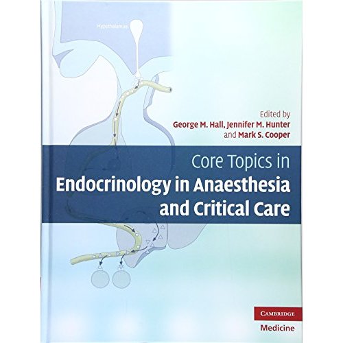 Core Topics in Endocrinology in Anesthesia and Critical Care