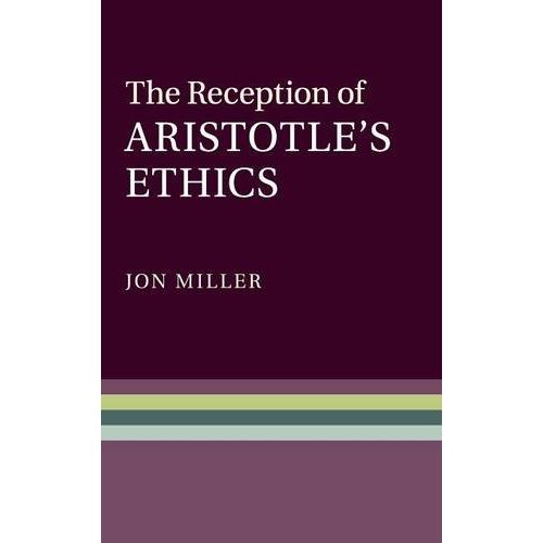 The Reception of Aristotle's Ethics