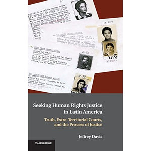 Seeking Human Rights Justice in Latin America