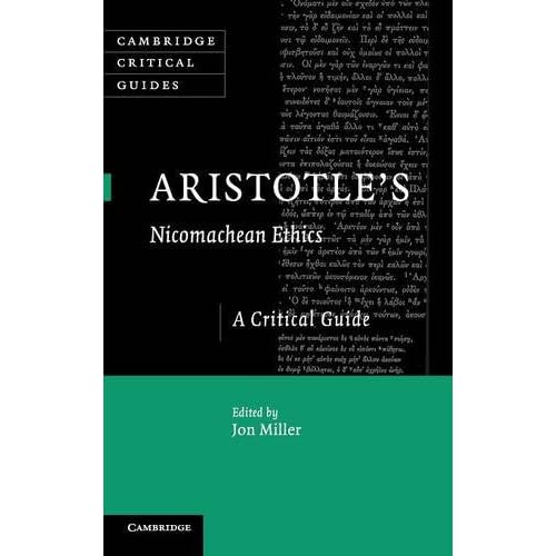Aristotle's Nicomachean Ethics: A Critical Guide (Cambridge Critical Guides)