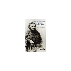 Anniversary Essays on Tolstoy