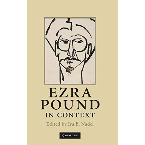 Ezra Pound in Context (Literature in Context)