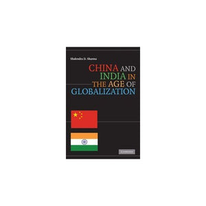 China and India in the Age of Globalization