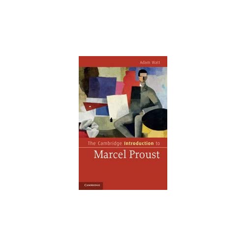The Cambridge Introduction to Marcel Proust (Cambridge Introductions to Literature)