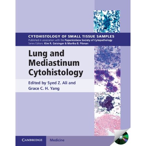 Lung and Mediastinum Cytohistology with CD-ROM (Cytohistology of Small Tissue Samples)