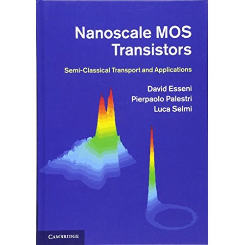 Nanoscale MOS Transistors: Semi-Classical Transport and Applications