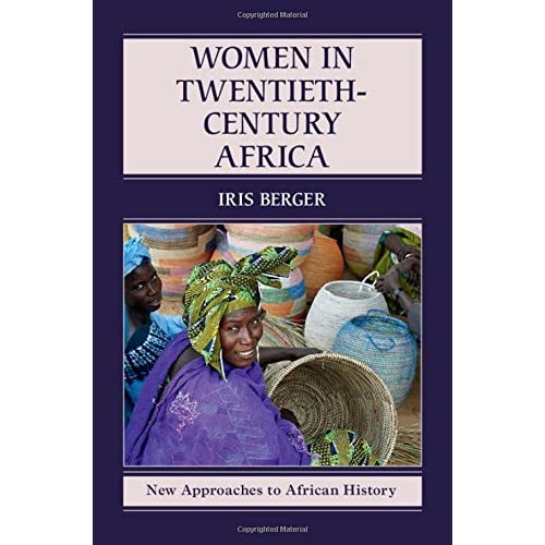 Women in Twentieth-Century Africa (New Approaches to African History)