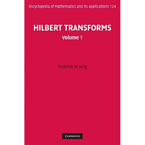 Hilbert Transforms 2 Volume Hardback Set (Encyclopedia of Mathematics and its Applications)