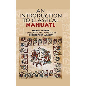 An Introduction to Classical Nahuatl