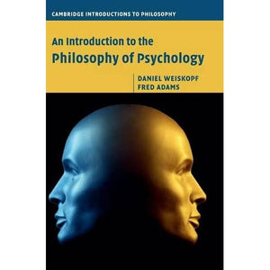 An Introduction to the Philosophy of Psychology (Cambridge Introductions to Philosophy)