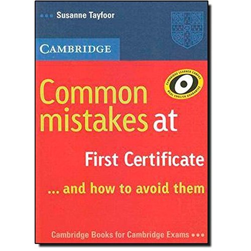 Common Mistakes at First Certificate… and How to Avoid Them