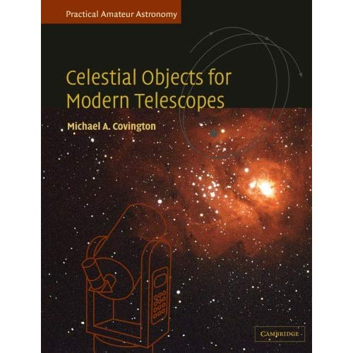 Practical Amateur Astronomy 2 Volume Paperback Set: Celestial Objects for Modern Telescopes: Practical Amateur Astronomy: Practical Amateur Astronomy Volume 2