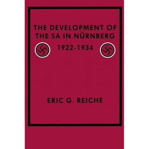 The Development of the Sa in Nurnberg, 1922-1934