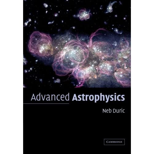 Advanced Astrophysics (Cambridge Planetary Science)