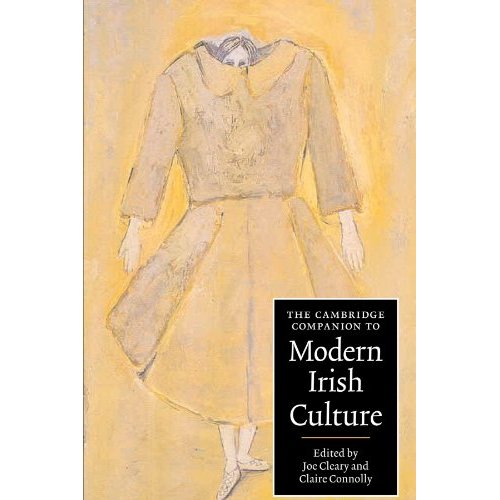 The Cambridge Companion to Modern Irish Culture (Cambridge Companions to Culture)
