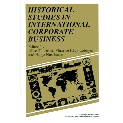 Historical Studies in International Corporate Business