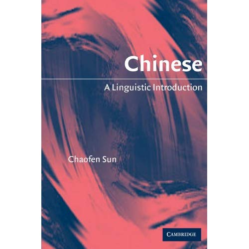 Chinese: A Linguistic Introduction