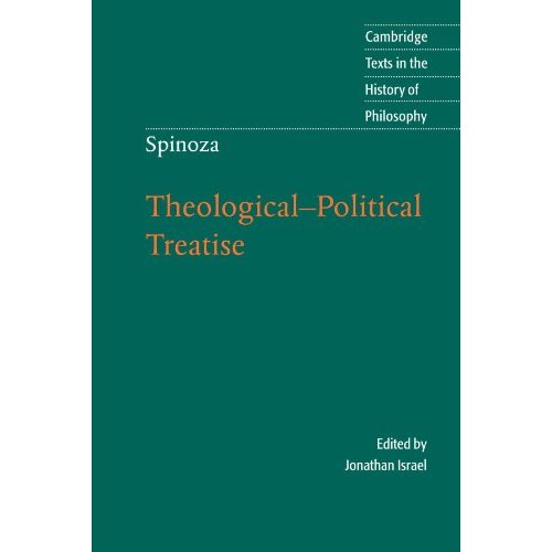 Spinoza: Theological-Political Treatise (Cambridge Texts in the History of Philosophy)