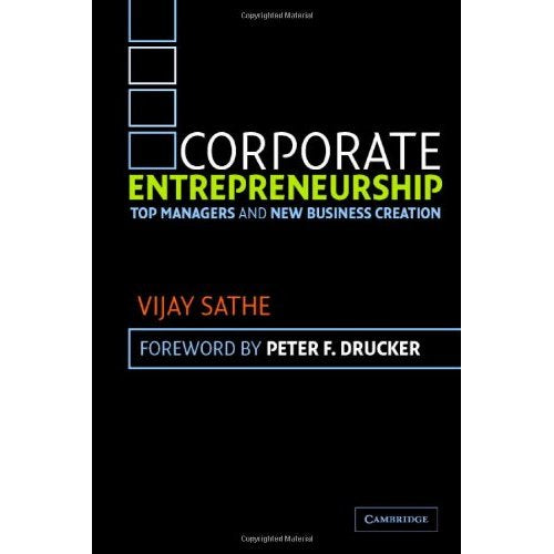 Corporate Entrepreneurship: Top Managers and New Business Creation