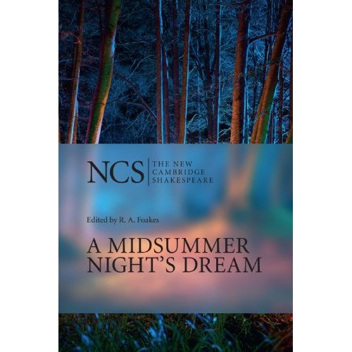A Midsummer Night's Dream: Midsummer Night Dream 2ed (The New Cambridge Shakespeare)