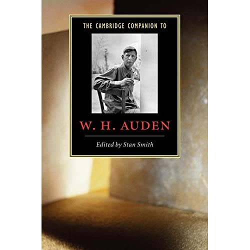 The Cambridge Companion to W. H. Auden (Cambridge Companions to Literature)