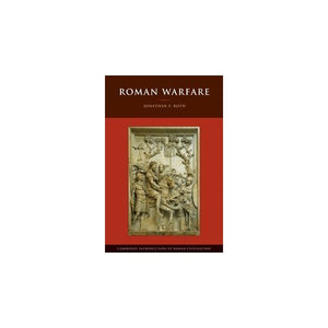 Roman Warfare (Cambridge Introduction to Roman Civilization)