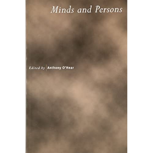 Minds and Persons: 53 (Royal Institute of Philosophy Supplements, Series Number 53)