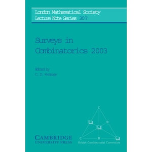 Surveys in Combinatorics 2003: 307 (London Mathematical Society Lecture Note Series, Series Number 307)