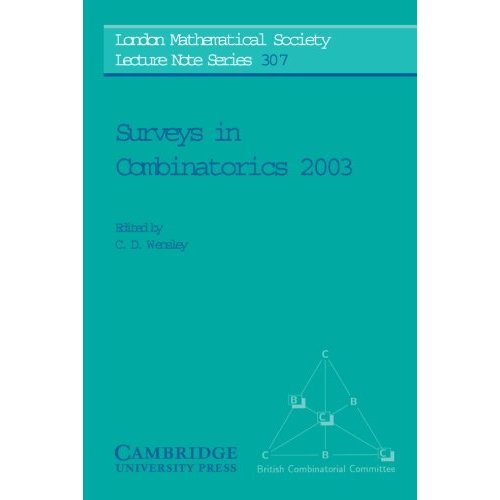 Surveys in Combinatorics 2003: 307 (London Mathematical Society Lecture Note Series, Series Number 307)