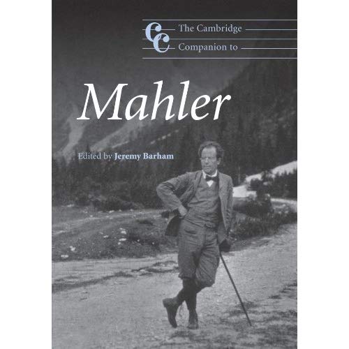 The Cambridge Companion to Mahler (Cambridge Companions to Music)