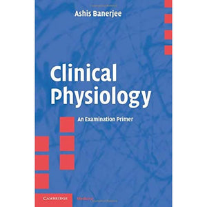 Clinical Physiology: An Examination Primer