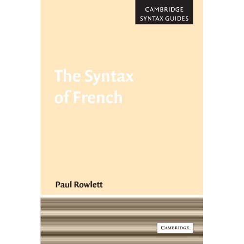 The Syntax of French (Cambridge Syntax Guides)