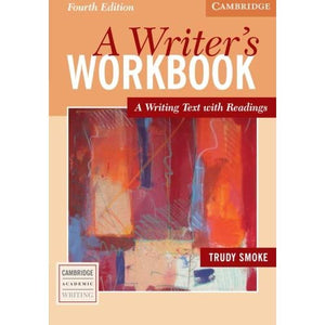 A Writer's Workbook: A Writing Text with Readings (Cambridge Academic Writing Collection)
