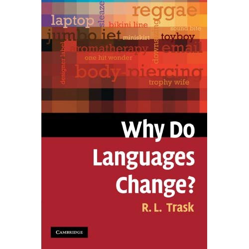 Why Do Languages Change?