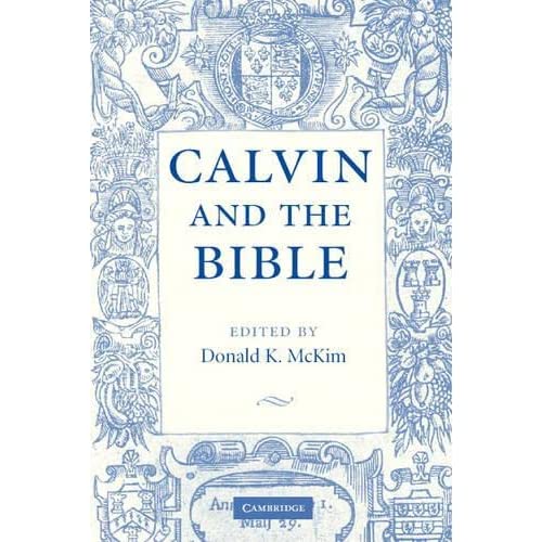 Calvin and the Bible