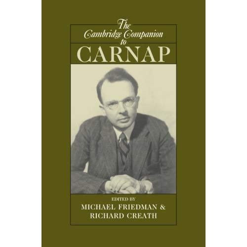 The Cambridge Companion to Carnap (Cambridge Companions to Philosophy)