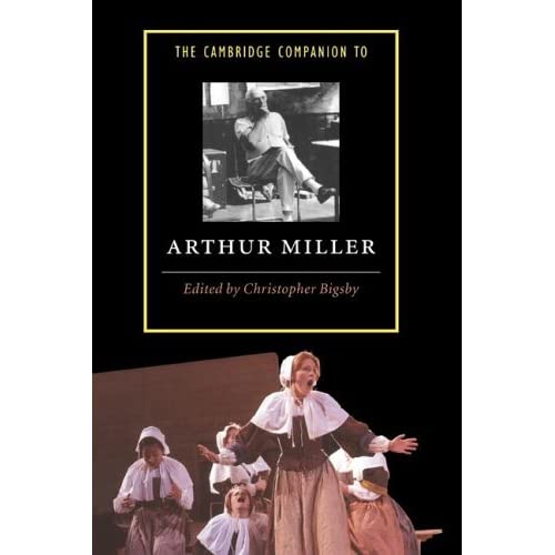 The Cambridge Companion to Arthur Miller (Cambridge Companions to Literature)