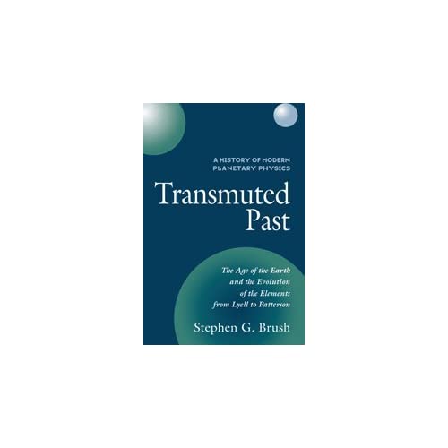 A History of Modern Planetary Physics: Transmuted Past: Volume 2 (A History of Modern Planetary Physics 3 Volume Hardback set)