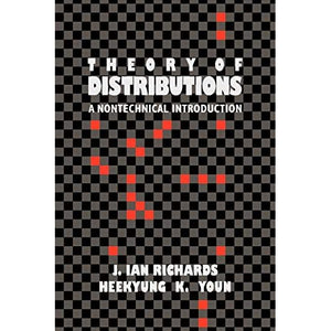 The Theory of Distributions: A Nontechnical Introduction