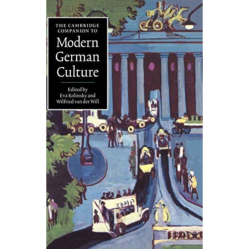 The Cambridge Companion to Modern German Culture (Cambridge Companions to Culture)
