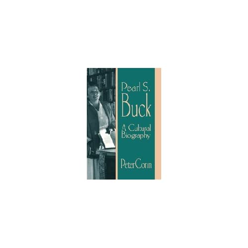 Pearl S. Buck: A Cultural Biography