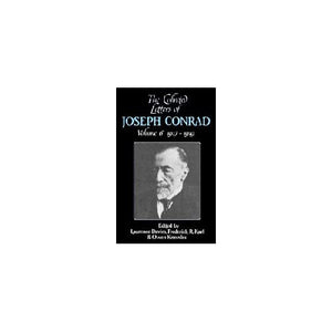 The Collected Letters of Joseph Conrad: 1917-1919: Volume 6 (The Cambridge Edition of the Letters of Joseph Conrad)