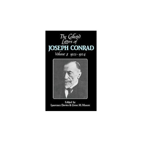 The Collected Letters of Joseph Conrad: Volume 8 (The Cambridge Edition of the Letters of Joseph Conrad)