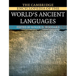 The Cambridge Encyclopedia of the World's Ancient Languages
