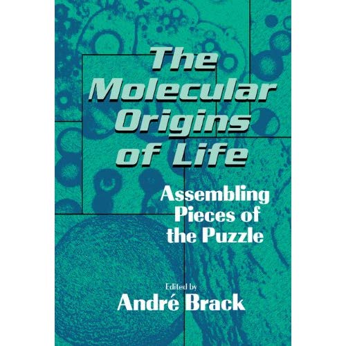 The Molecular Origins of Life: Assembling Pieces of the Puzzle