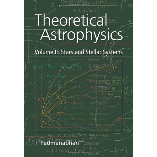 2: Theoretical Astrophysics: Stars and Stellar Systems Vol 2 (Theoretical Astrophysics (Paperback))