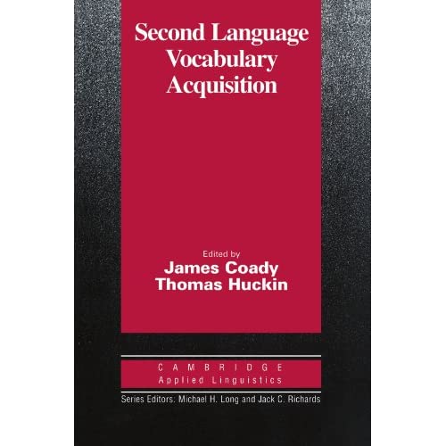 Second Language Vocabulary Acquisition: A Rationale for Pedagogy (Cambridge Applied Linguistics)