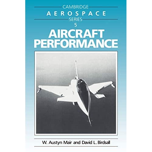 Aircraft Performance: 5 (Cambridge Aerospace Series, Series Number 5)