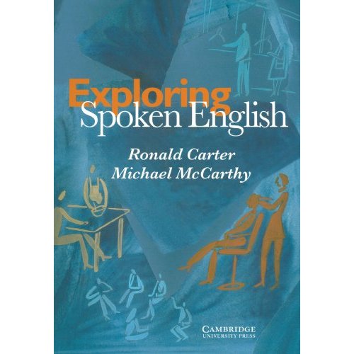 Exploring Spoken English (Applied Linguistics Non)